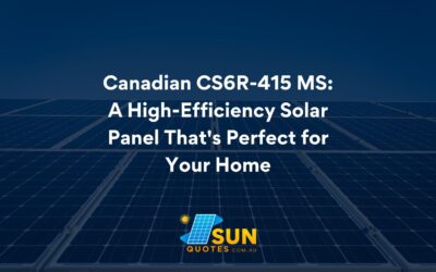 Canadian CS6R-415 MS: A High-Efficiency Solar Panel That’s Perfect for Your Home