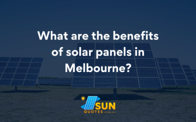 What are the benefits of solar panels in Melbourne?