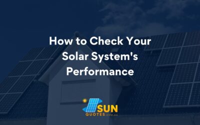 How to Check Your Solar System’s Performance