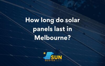 How Long Do Solar Panels Last in Melbourne?