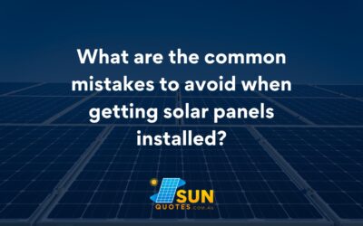 What are the common mistakes to avoid when getting solar panels installed?