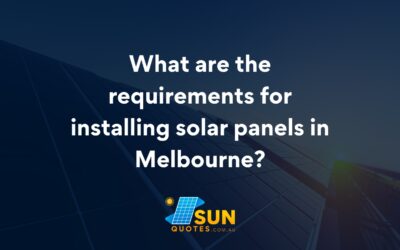 What are the requirements for installing solar panels in Melbourne?