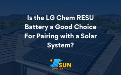 Is the LG Chem RESU Battery a Good Choice for Pairing with a Solar System?