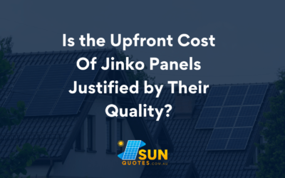 Jinko Panels Cost and Quality: Is the Upfront Cost of Jinko Panels Justified by Their Quality?