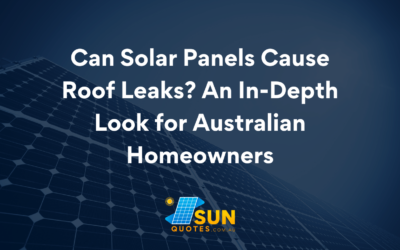 Can Solar Panels Cause Roof Leaks? An In-Depth Look for Australian Homeowners