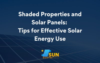 Shaded Properties and Solar Panels: Tips for Effective Solar Energy Use