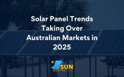 Solar Panel Trends Taking Over Australian Markets in 2025