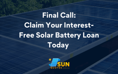 Final Call: Claim Your Interest-Free Solar Battery Loan Today