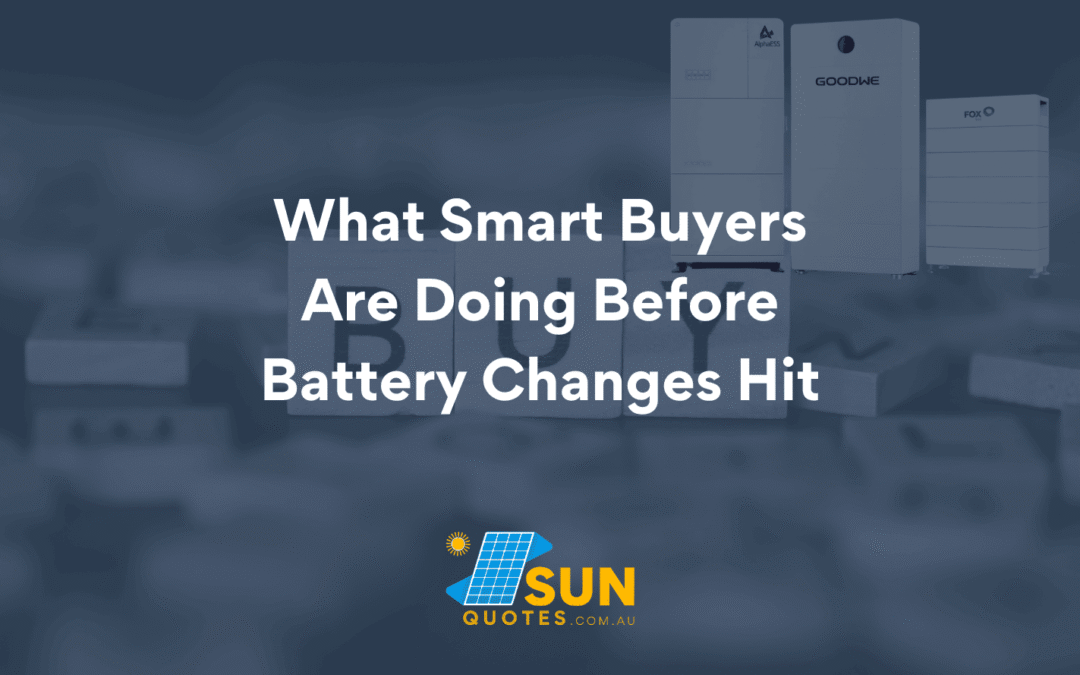 What Smart Buyers Are Doing Before Battery Changes Hit