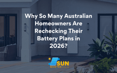 Why So Many Australian Homeowners Are Rechecking Their Battery Plans in 2026?