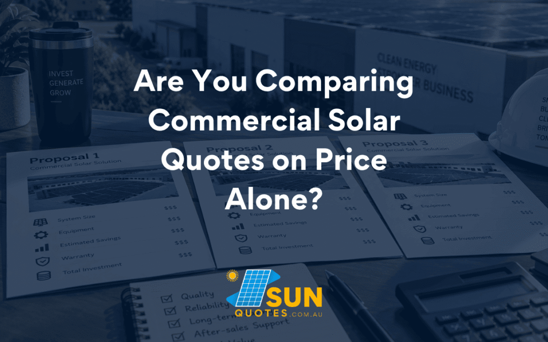 Are You Comparing Commercial Solar Quotes on Price Alone?